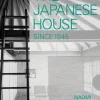 The Japanese House since 1945